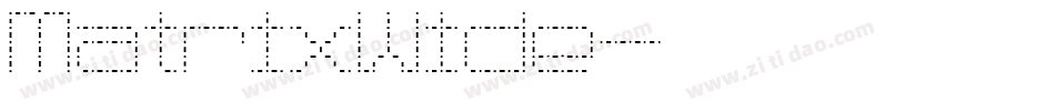 MatrixWide字体转换