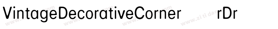 VintageDecorativeCorner37-0rDr字体转换 VintageDecorativeCorner37-0rDr字体转换