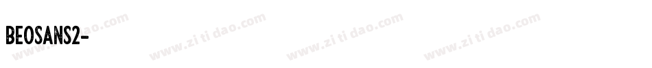 BeoSans2字体转换