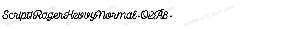 Script1RagerHevvyNormal-O2A8字体转换