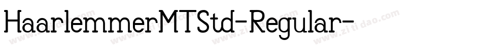 HaarlemmerMTStd-Regular字体转换 HaarlemmerMTStd-Regular字体转换