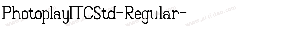 PhotoplayITCStd-Regular字体转换