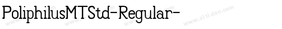 PoliphilusMTStd-Regular字体转换