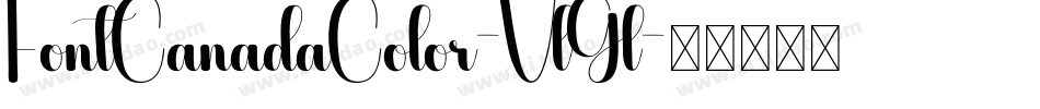 FontCanadaColor-VlGl字体转换