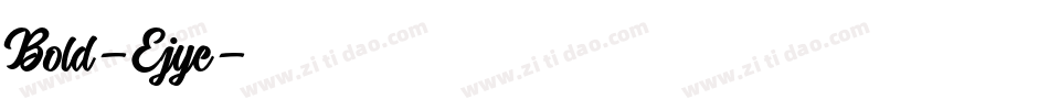 Bold-Ejye字体转换