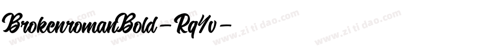 BrokenromanBold-Rq4v字体转换