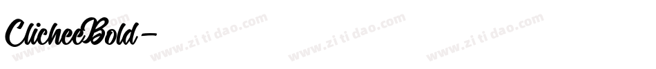 ClicheeBold字体转换