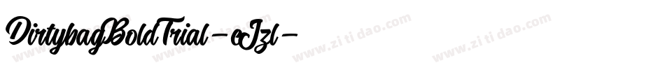 DirtybagBoldTrial-eJzl字体转换