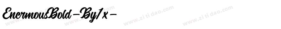 EnermousBold-By1x字体转换