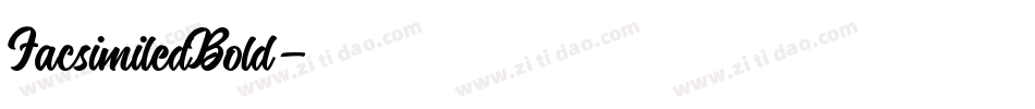 FacsimiledBold字体转换