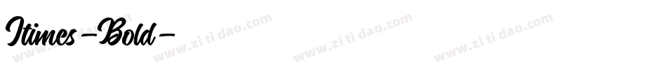 Itimes-Bold字体转换