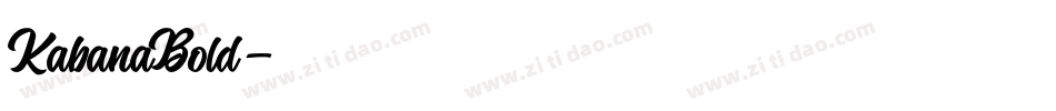 KabanaBold字体转换