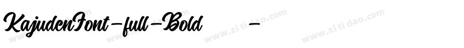 KajudenFont-full-Bold转换器字体转换