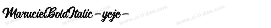 MarucielBoldItalic-yeje字体转换