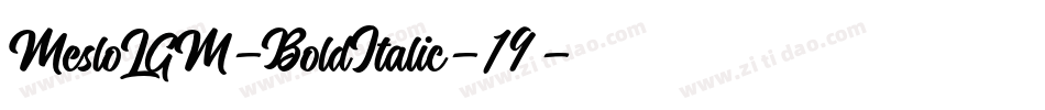 MesloLGM-BoldItalic-19字体转换