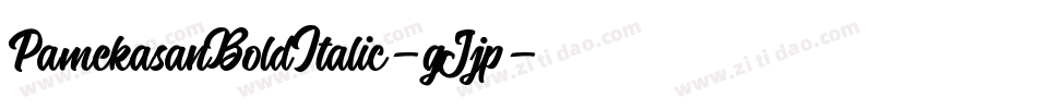 PamekasanBoldItalic-gJjp字体转换