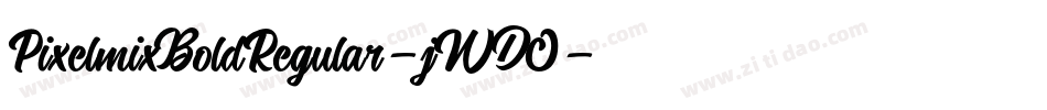 PixelmixBoldRegular-jWDO字体转换
