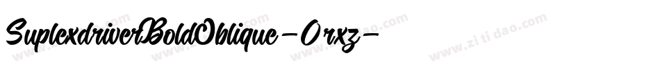 SuplexdriverBoldOblique-0rxz字体转换