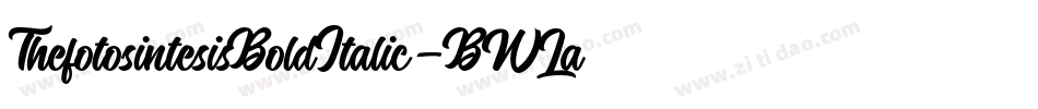 ThefotosintesisBoldItalic-BWLa3字体转换