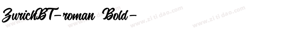 ZurichBT-roman，Bold字体转换