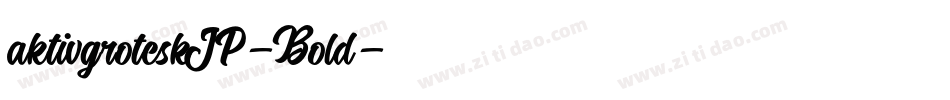 aktivgroteskJP-Bold字体转换