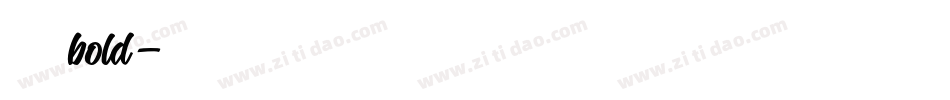 冼极bold字体转换