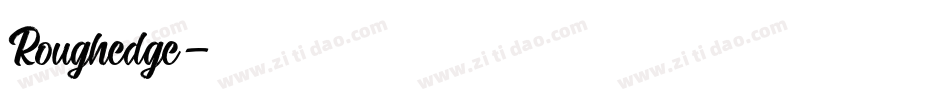 Roughedge字体转换
