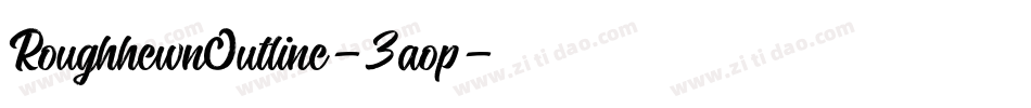 RoughhewnOutline-3aop字体转换