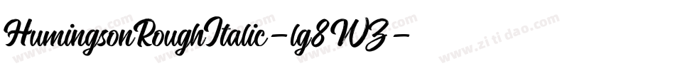 HumingsonRoughItalic-lg8WZ字体转换
