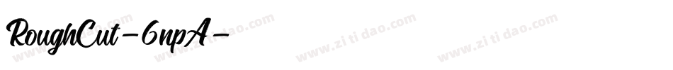RoughCut-6npA字体转换
