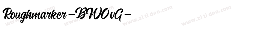 Roughmarker-BW0vG字体转换 Roughmarker-BW0vG字体转换