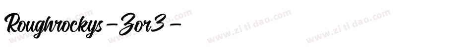 Roughrockys-Zor3字体转换