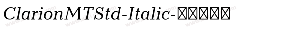 ClarionMTStd-Italic字体转换