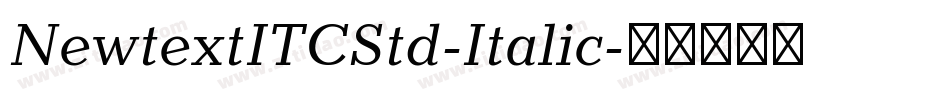 NewtextITCStd-Italic字体转换