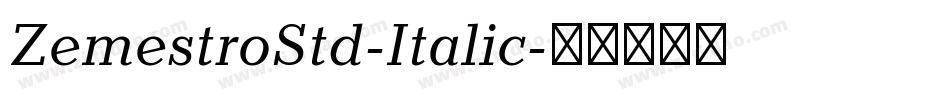 ZemestroStd-Italic字体转换