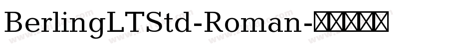 BerlingLTStd-Roman字体转换