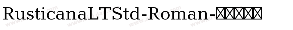 RusticanaLTStd-Roman字体转换