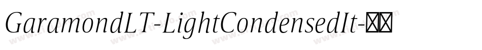 GaramondLT-LightCondensedIt字体转换