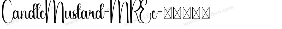 CandleMustard-MREe字体转换