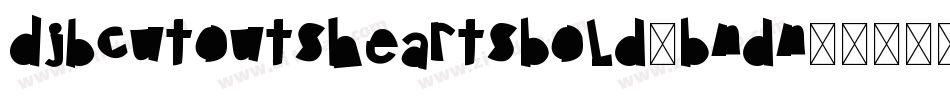 DjbCutoutsHeartsBold-Bndn字体转换