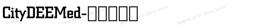 CityDEEMed字体转换