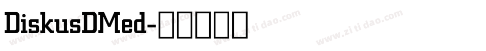 DiskusDMed字体转换