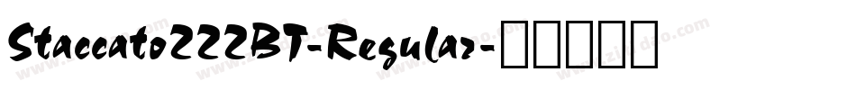 Staccato222BT-Regular字体转换