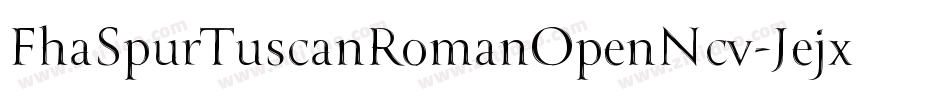 FhaSpurTuscanRomanOpenNcv-Jejx字体转换