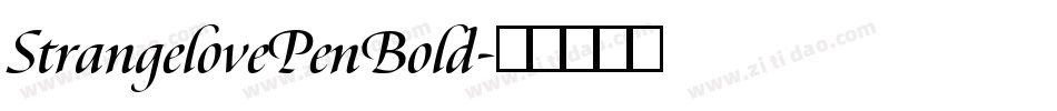 StrangelovePenBold字体转换