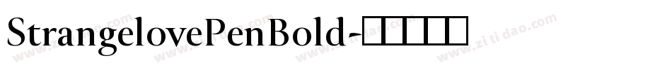 StrangelovePenBold字体转换