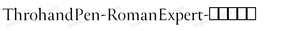 ThrohandPen-RomanExpert字体转换