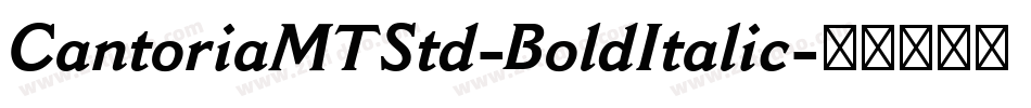 CantoriaMTStd-BoldItalic字体转换