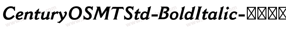 CenturyOSMTStd-BoldItalic字体转换