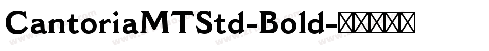 CantoriaMTStd-Bold字体转换